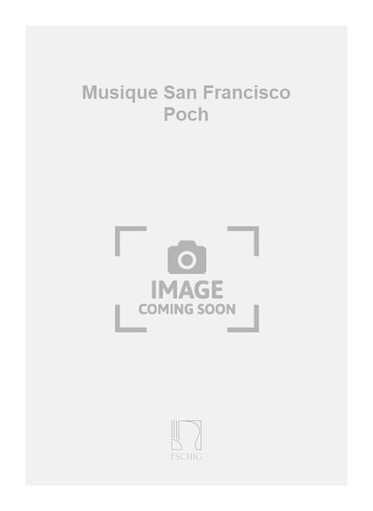 Musique San Francisco Poch